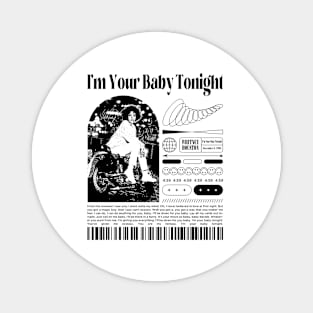 Whitney Houston 80s 90s I'm Your Baby Tonight Magnet